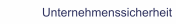 Unternehmenssicherheit