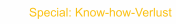 Special: Know-how-Verlust